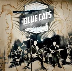 The Blue Cats : On a Live Mission (Live)